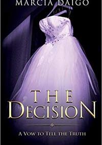 Marcia Daigo – The Decision