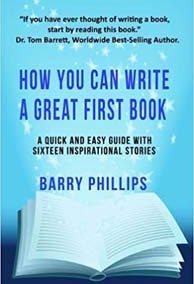 Barry Philips – How You  Can Write A First Great Book