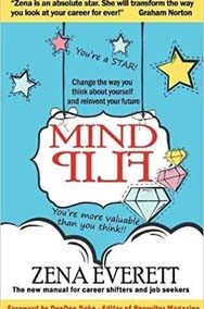 Zena Everett – Mind Flip – Reinvent your future