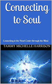 Tammy Michelle Harrison, Connecting to Soul, published May 2021